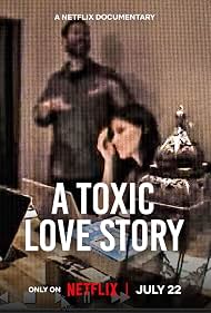 Free Download A Toxic Love Story Movie-Show-Video in HD Mp4